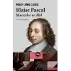TCX Blaise Pascal Mucizeler ve Akıl