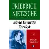 TCX Böyle Buyurdu Zerdüşt