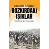 TCX Bozkırdaki Işıklar