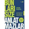 TCX Bunları Size Anlatmazlar