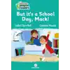 TCX But It’s A School Day, Mack!