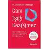 TCX Cam Işığı Kesemez