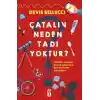 TCX Çatalın Neden Tadı tur?