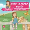 TCX Dedem ve Atlarla Bir Gün
