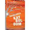 TCX Defalarca Kayboldum