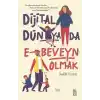 TCX Dijital Dünyada E-Beveyn Olmak