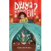 TCX Dünya Kimin Evi?