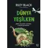 TCX Dünya Yeşilken