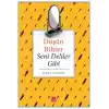TCX Düşün Bihter Seni Deliler Gibi