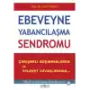 TCX Ebeveyne Yabancılaşma Sendromu