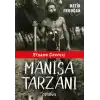 TCX Efsane Çevreci Manisa Tarzanı