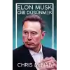 TCX Elon Musk Gibi Düşünmek