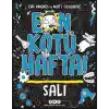 TCX En Kötü Hafta – Salı