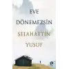 TCX Eve Dönemezsin