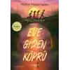 TCX Eve Giden Köprü