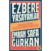 TCX Ezbere Yaşayanlar