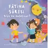 TCX Fatiha Suresi Bize Ne Diyor