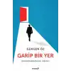 TCX Garip Bir Yer