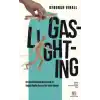 TCX Gaslighting
