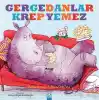 TCX Gergedanlar Krep Yemez