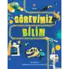 TCX Görevimiz Bilim
