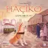 TCX Haçiko – Sadık Bir Dost