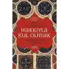 TCX Hakkıyla Kul Olmak