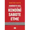TCX Harekete Geç - Kendini Sabote Etme