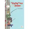 TCX “Hayır”sız Dayım