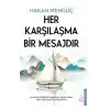 TCX Her Karşılaşma Bir Mesajdır