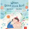 TCX Herkes Başka Sever Beni