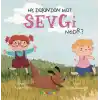 TCX Hiç Düşündün Mü? Sevgi Nedir?