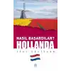 TCX Hollanda - Nasıl Başardılar?
