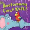 TCX Hortua Çörek Kaçtı!