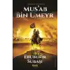 TCX İmanın Sancağı Musab Bin Umeyr