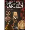 TCX İmparator Şarlken – Ciltli