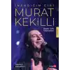 TCX İnandığım Gibi Murat Kekilli