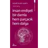 TCX İnsan Endişeli Bir Damla Hem Parçacık Hem Daa