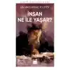 TCX İnsan Ne İle Yaşar