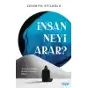 TCX İnsan Neyi Arar