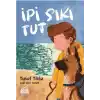 TCX İpi Sıkı Tut