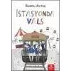 TCX İstasyonda Vals
