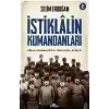 TCX İstiklalin Kumandanları 2