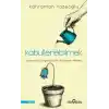 TCX Kabullenebilmek