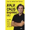TCX Kalk, Çalış, Başarısız Ol!