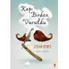 TCX Kapı Birden Vuruldu
