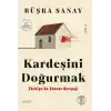 TCX Kardeşini Doğurmak