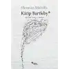 TCX Katip Bartleby - Bir Wall Steet Hikayesi