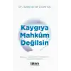 TCX Kaygıya Mahkum Değilsin