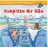 TCX Kokpitte Bir Gün - Dünyayı Öğreniyorum